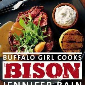 Buffalo Girl Cooks Bison cookbook